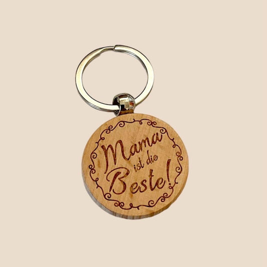 Holz Schlüsselanhänger "Mama ist die Beste!"
